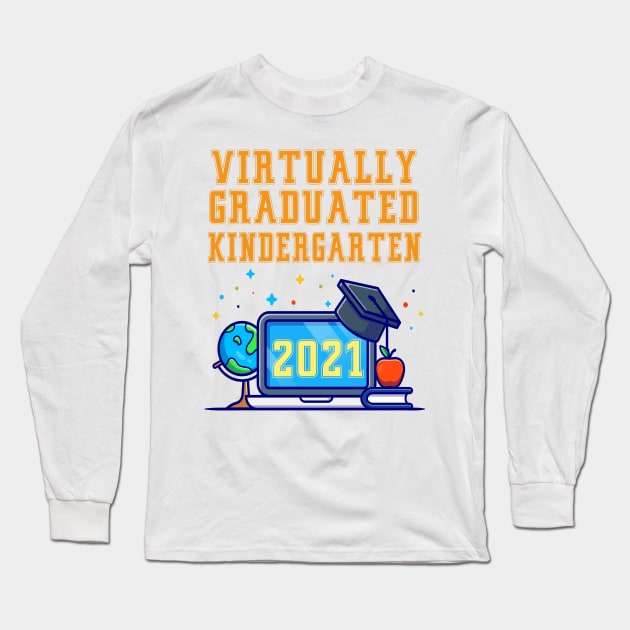 Kids Virtually Graduated Kindergarten in 2021 Long Sleeve T-Shirt by artbypond